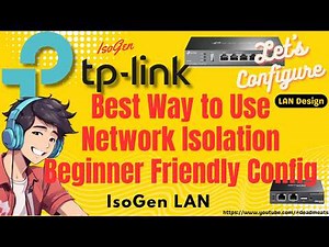 LC90: Complete TP Link Omada Network Set Up with Network Isolation 2026 Edition