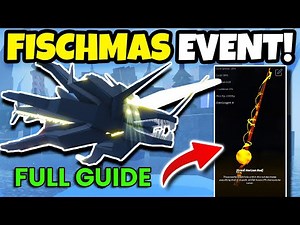 FULL GUIDE To COMPLETE FISCHMAS EVENT In FISCH Roblox!