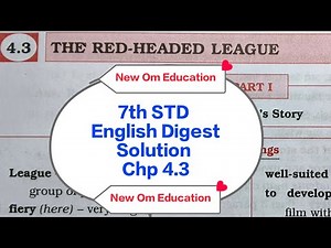 7th STD English Digest Solution Chp 4.3 The Red Headed Legue ‪@OmPrakash-rn8hc‬