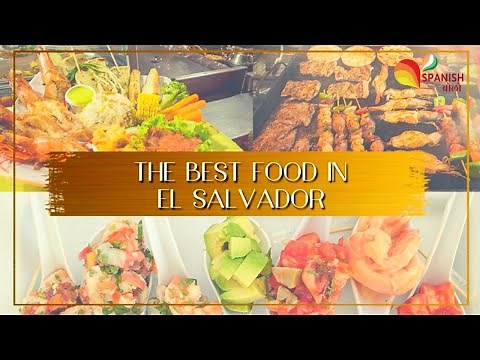 Top 10 Must Try SALVADORIAN FOODS | TASTY FOOD FROM EL SALVADOR
