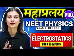 Electrostatics One Shot for NEET 2024 | Physics in 30 Days by Tamanna Chaudhary