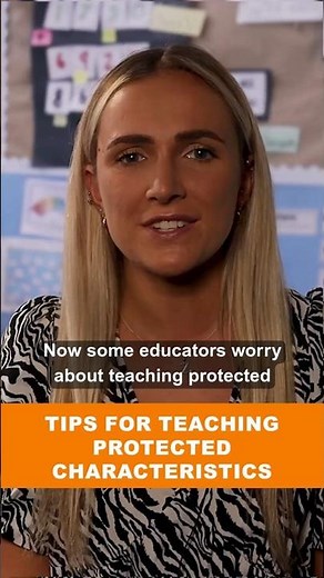 Tips for Teaching Protected Characteristics