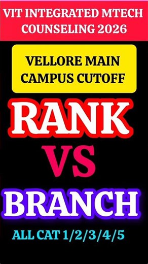VIT Integrated mtech Counseling 2026 Vellore Main Campus Cutoff | All Cat 1/2/3/4/5 safe rank #vit