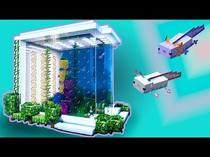 Building a Modern Axolotl Aquarium in Minecraft!