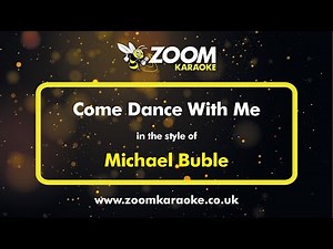 Michael Buble - Come Dance With Me - Karaoke Version from Zoom Karaoke