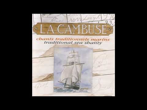 La Cambuse ⚓ chants traditionnels de marins ⚓ traditional sea shanties