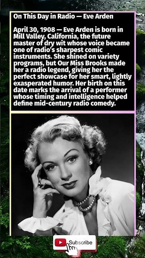 Why Eve Arden Was Radio's Most Intelligent Performer #RadioHistory #ComedyLegend