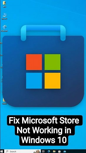 Fix Microsoft Store Not Working in Windows 10 PC or Laptop