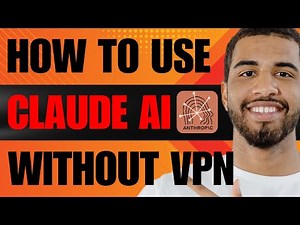 How to Use Claude AI Without VPN (2025)