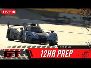 LIVE Sebring 12 Prep | iRacing Endurance Series