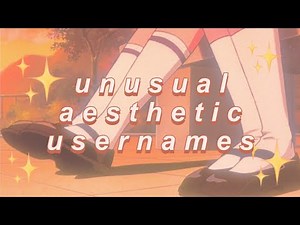 unusual aesthetic usernames 2021 (that are not taken)