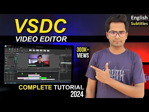VSDC Video Editor Tutorial in Hindi [Updated-2024] | VSDC Video Editor Complete Tutorial in Hindi