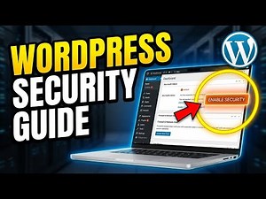 How to Protect Your Website with WordPress Security - Complete Guide