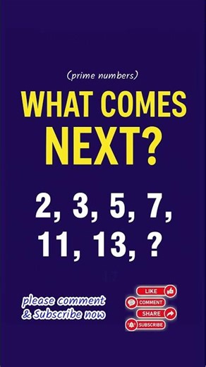 Prime Number Puzzle: What Comes Next? | 2, 3, 5, 7, 11, 13…? #shorts #mathchallenge #mathpuzzle