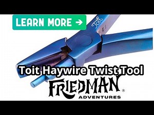 Check out the Toit Haywire Twist Tool. Is this a tool you need to acquire?