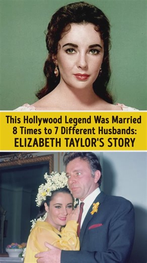 This Hollywood Legend Was Married 8 Times to 7 Different Husbands: Elizabeth Taylor's Story | You're Gorgeous