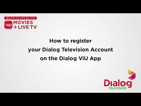 How to Register your Dialog Television Account on the Dialog ViU App