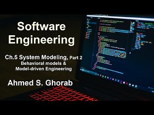 Ch. 5 : System Modeling, part 2, Behavioral models, and Model-driven Engineering