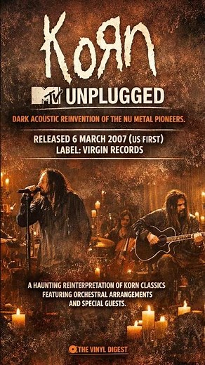 Korn – MTV Unplugged (2007) | Nu Metal Goes Acoustic
