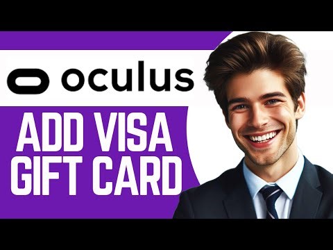 How To Add A Vanilla Visa Gift Card To Oculus Quest 2