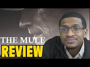 The Mule MOVIE REVIEW