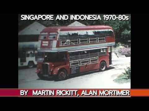 2503 SINGAPORE AND INDONESIA BUSES STEAM TRAMS 1970 80s BY M RICKITT A MORTIMER YOUTUBE VERSION