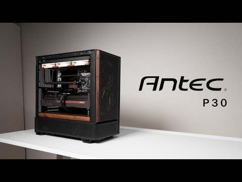 I know you like wood – Antec P30 Water Cooling Timelapse Build