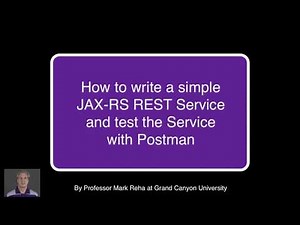 HOWTO - Write JAX-RS REST Services and Test them using Postman