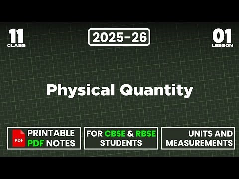 Physical Quantity | Class - 11 Physics | Units & Measurements Lecture - 05 | Physics by PJ Sir