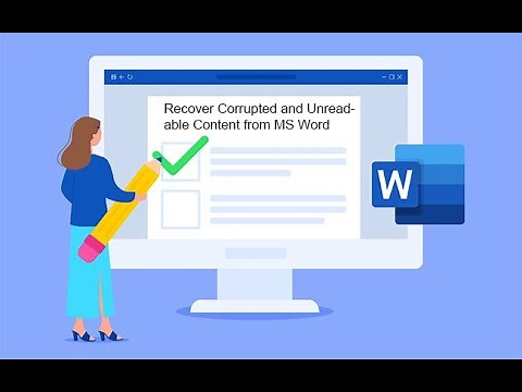 How to Recover Corrupted and Unreadable Content from Microsoft Word DOCX File