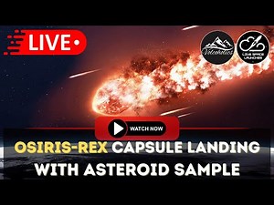 OSIRIS-REx Asteroid Sample Returns To Earth