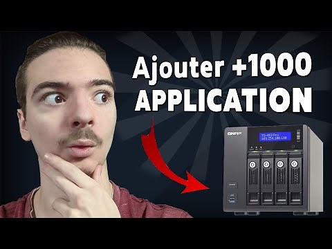 Ajouter des applications sur un NAS QNAP