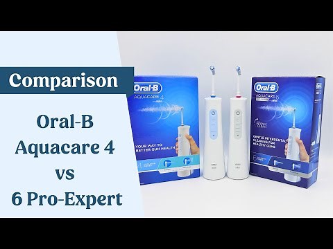 Oral-B Aquacare 4 vs 6 Pro-Expert