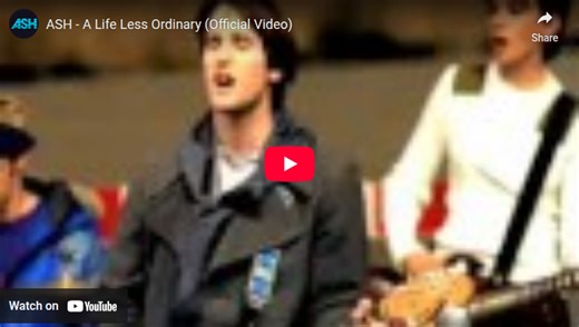 ASH - A Life Less Ordinary (Official Video) - YouTube