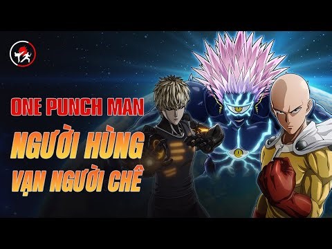 Game Đáng Chê: "One Punch Man: Người Hùng Vô Danh"