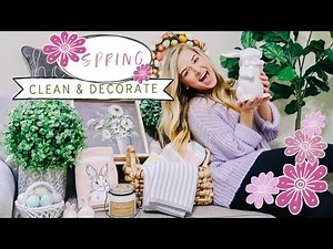 2020 SPRING CLEAN & DECORATE | EASTER DECOR IDEAS + EASTER TREAT RECIPE