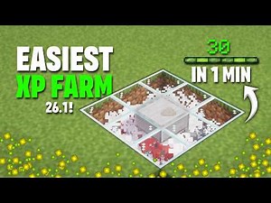 EASIEST XP MINECRAFT XP FARM | 26.1+ JAVA | EASY BUILD