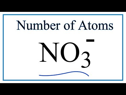 How to Find the Number of Atoms in NO3 - (Nitrate ion)