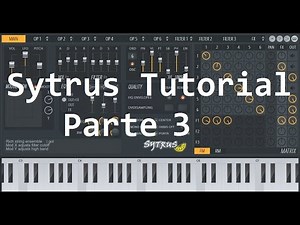 FL Studio Tutorial: Sytrus In-depth - Part 3 (Filters and FX)