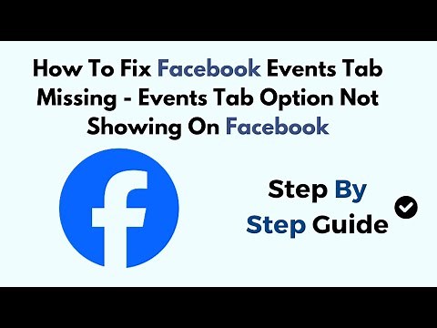 How To Fix Facebook Events Tab Missing 2026 - Events Tab Option Not Showing On Facebook