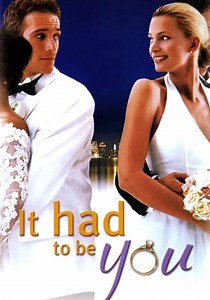 ‫It Had to Be You - فيلم: شاهدوا بالبث أونلاين