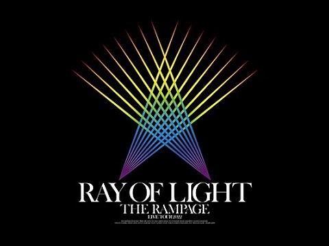 THE RAMPAGE LIVE TOUR 2022"RAY OF LIGHT" PR DIGEST MOVIE#02