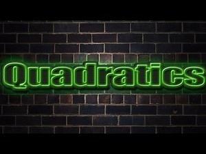 Quadratics: Introduction