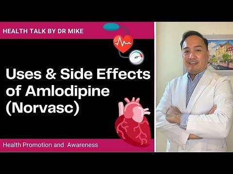 Uses and Side effects of Amlodipine (Norvasc)