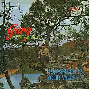 Gary McSpadden - How Green Is Your Valley