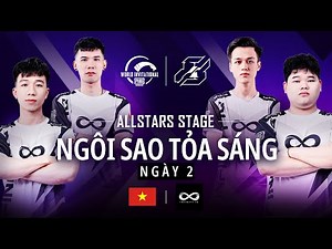 [VN] 2023 PMWI | Vòng Allstars Ngày 2 | PUBG MOBILE World Invitational | VỮNG BƯỚC VÀ CHIẾN ĐẤU!