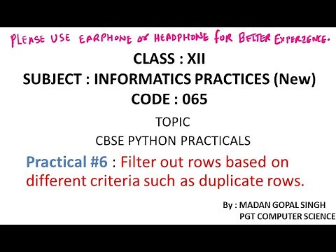 XII - IP Practical #6 : Filter rows of Dataframe based on different criteria such as duplicate rows