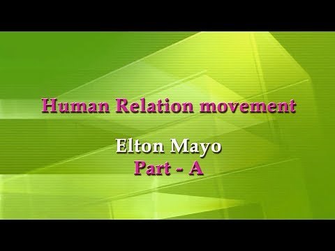 Human Relations Approach Elton Mayo Part A