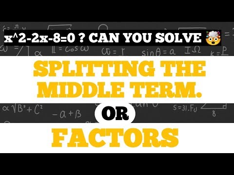 SPLITTING THE MIDDLE TERM || FACTORS || STUDY TUBER 