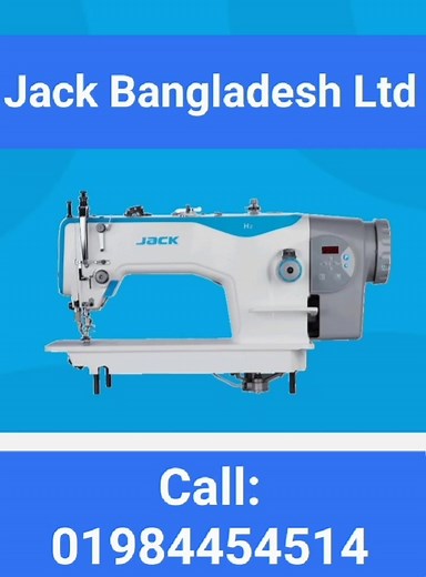 Jack-H2 Single Needle lockstitch sewing machine. More details please call : 01984454514 Jack Sewing Machine BD #everyone #flowers #jacksewing #jacksewingmachine #jackmachine #Bangladesh #jukisewing #jackbangladesh #garmentsewing #bkmea #brothers #BGMEA | Jack Bangladesh Ltd